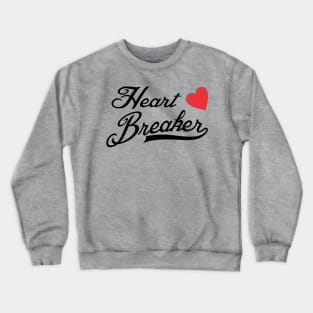 Heart Breaker - St. Valentine's Day Crewneck Sweatshirt